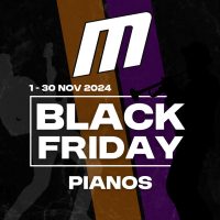 Black Friday - Pianos