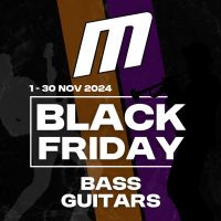 Black Friday - Bass Guitars