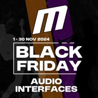 Black Friday - Audio Interfaces